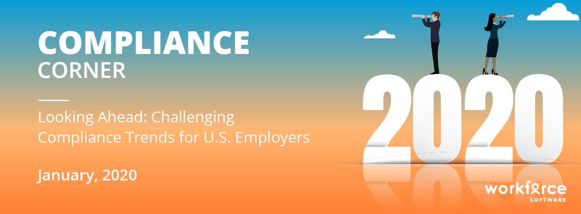 Looking Ahead: Challenging Compliance Trends for U.S. Employers