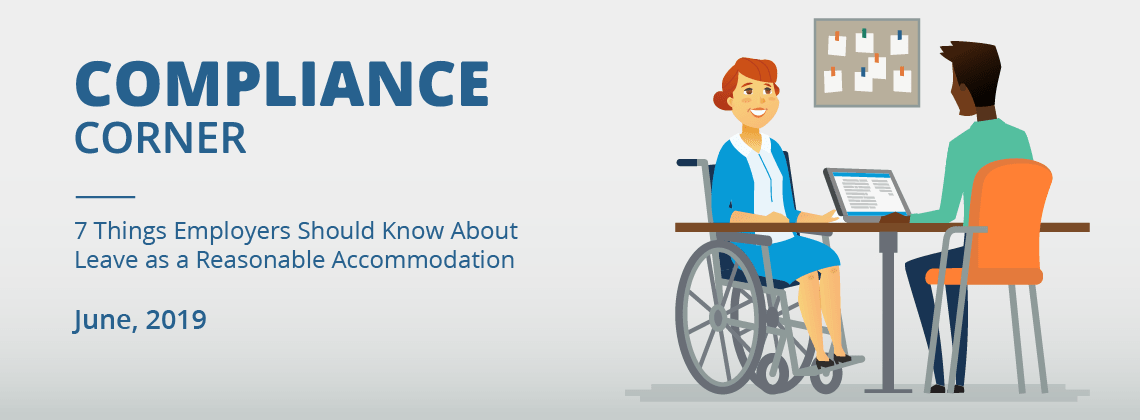 7 Things Employers Should Know About Leave as a Reasonable Accommodation