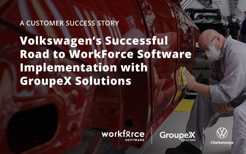 A mechanic wiping down a car in an auto shop. Text overlays the image, promoting an on-demand webinar titled “A Client Success Story. Volkswagen’s Successful Road to WorkForce Software Implementation with GroupeX Solutions. “ by WorkForce Software, GroupX and Volkswagen.