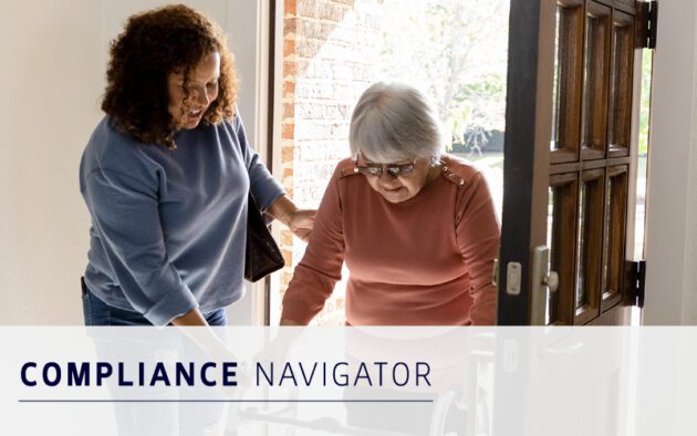 A woman assists an older woman using a walker as they enter a home. The text "Compliance Navigator" is displayed at the bottom.