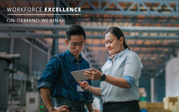 Two people in a warehouse setting, with one showing something on a tablet to the other. Text reads "Workforce Excellence On-Demand Webinar.