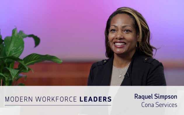 A woman sits and smiles in a professional setting with a plant in the background. Text on image reads, "MODERN WORKFORCE LEADERS, Raquel Simpson, Cona Services.