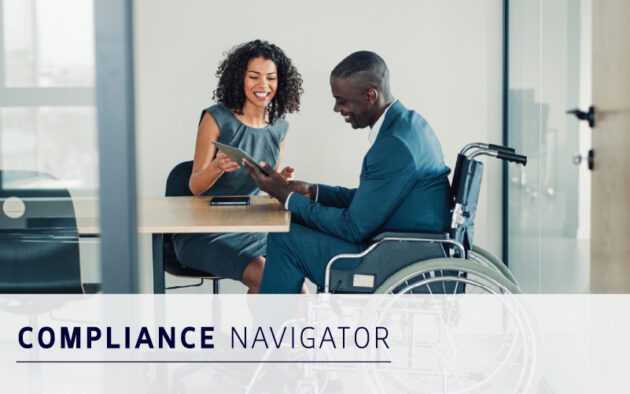 Two professionals in business attire, one in a wheelchair, sit at a table reviewing a tablet together. Text overlay reads, "COMPLIANCE NAVIGATOR"—your tool for seamless workforce compliance.
