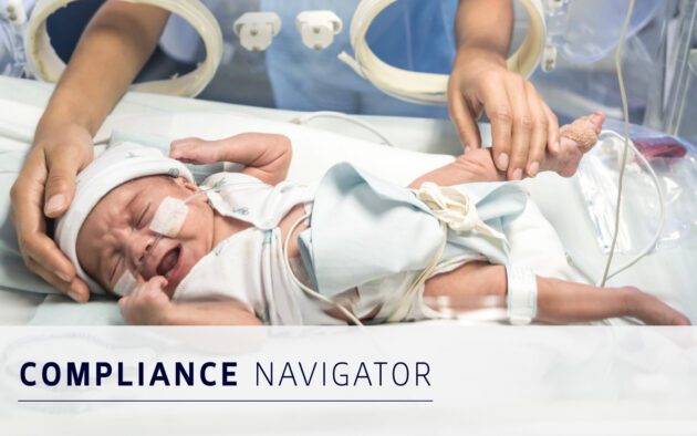 A newborn baby lies in an incubator with medical tubes attached, while a healthcare worker gently holds the baby’s leg. The words "Compliance Navigator" appear at the bottom of the image.